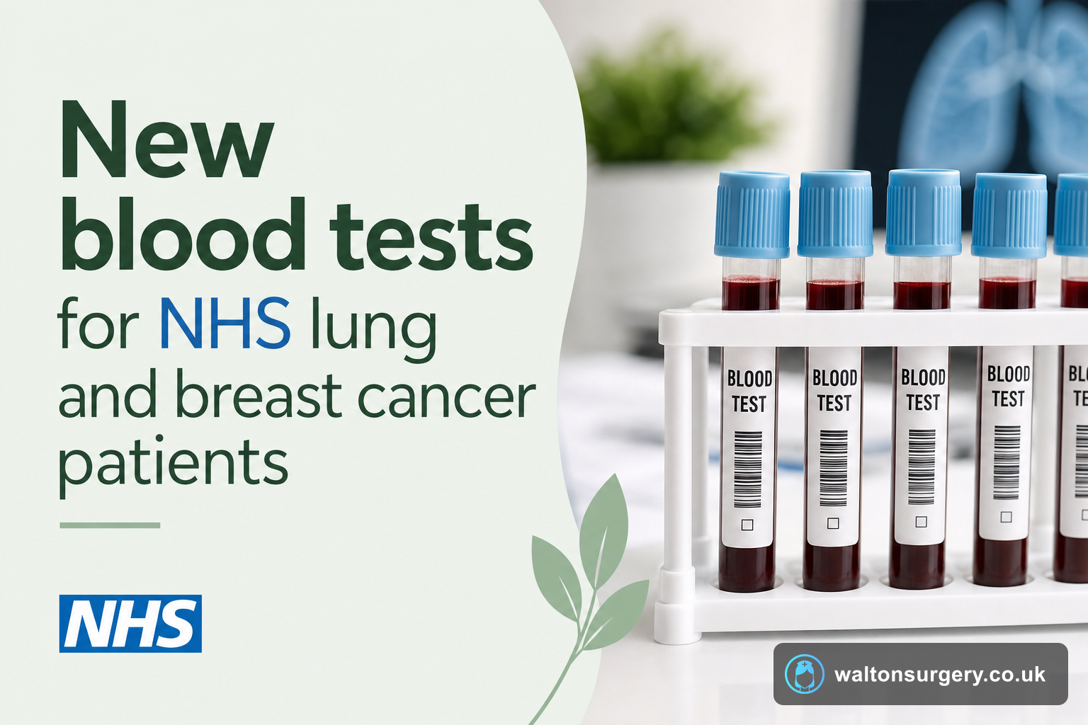 New blood tests for NHS lung and breast cancer patients
